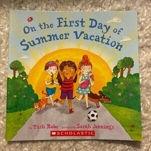 COPY - ⭐️10/$10⭐️On the first day of summer vacation, softcover, 2020